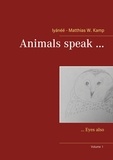 Iyánéé - Matthias W. Kamp - Animals speak ... - ... Eyes also.