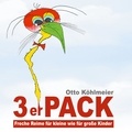Otto Köhlmeier - 3er-Pack - Freche Reime für kleine wie für große Kinder.