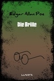 Edgar Allan Poe - Die Brille.