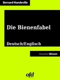 Bernard Mandeville et ofd edition - Die Bienenfabel - The Fable of the Bees - Neu bearbeitete Ausgabe (Klassiker der ofd edition).