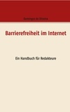 Domingos de Oliveira - Barrierefreiheit im Internet - Ein Handbuch für Redakteure.