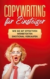 Armin Gräb - Copywriting für Einsteiger: Wie Sie mit effektiven Werbetexten emotional Verkaufen.