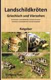 Wolfgang Pade - Landschildkröten Griechisch und Vierzehen.