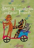 Brunhilde Schierl et Sabine Friedrich - Stritzi Tausendschön und seine Freunde.