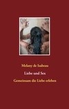 Melany de Isabeau - Liebe und Sex - Gemeinsam die Liebe erleben.