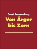 Geert Franzenburg - Von Ärger bis Zorn - Umgang mit Emotionen im pastoralen Alltag.