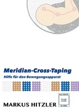 Markus Hitzler - Meridian-Cross-Tapings - Hilfe für den Bewegungsapparat.