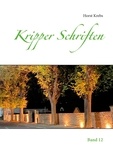 Horst Krebs - Kripper Schriften - Band 12.