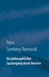Petra Somberg-Romanski - Ein philosophischer Spaziergang durch Dorsten - Dorsten im Corona Jahr 2020.