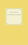 Charles Dickens - Die Geschichte von zwei Städten.