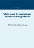 Lars Jäger - Tabellenwerk der vorschüssigen Restwertverteilungsfaktoren - Hilfen für die Investitionsrechnung.