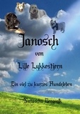 Natascha Bergvolk - Janosch vom Lykke Lykjestern.