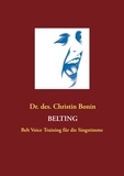 Christin Bonin - Belting - Belt Voice Training für die Singstimme.