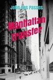 John Dos Passos - Manhattan Transfer.