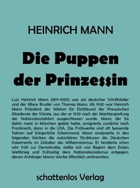 Heinrich Mann - Die Puppen der Prinzessin.