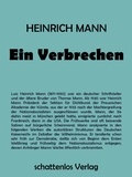 Heinrich Mann - Ein Verbrechen.