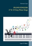 Hartmut Layer - Piano Fingers - 17 &amp; 15 Easy Piano Songs. Pop Level 1 &amp; 2.