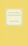 Heinz-Otto Weißbrich - Vernetzung mit Dezentraler Cloud - Firmenvernetzung.