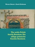 Werner Baron v. Zurek Eichenau - The noble Polish family Rembow. Die adlige polnische Familie Rembow..