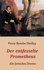 Percy Bysshe Shelley - Der entfesselte Prometheus - Ein lyrisches Drama.