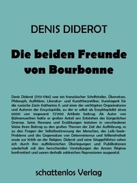 Denis Diderot - Die beiden Freunde von Bourbonne.