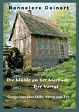 Hannelore Deinert - Die Mühle an der Mordach - Der Verrat.