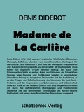 Denis Diderot - Madame de La Carlière.