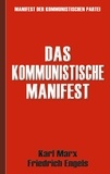 Karl Marx et Friedrich Engels - Das Kommunistische Manifest | Manifest der Kommunistischen Partei.
