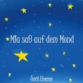 Ümit Elveren - Mia saß auf dem Mond.