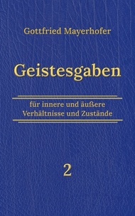 Gottfried Mayerhofer et Klaus Kardelke - Geistesgaben 2.