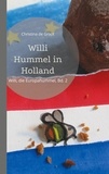 Christina de Groot - Willi Hummel in Holland - Willi, die Europahummel, Bd. 2.