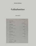 Melchior Balthasar - Fußballwetten - Gold-Edition.