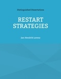Jan-Hendrik Lorenz et Thom Frühwirth - Restart Strategies.