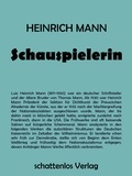 Heinrich Mann - Schauspielerin.