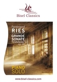 Ferdinand Ries et Stephen Begley - Grande Sonate "L'Infortunée", Op. 26 - Piano Solo.