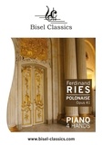 Ferdinand Ries et Stephen Begley - Polonaise, Opus 41 - Piano Vierhändig.