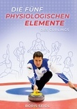 Boris Seidl - Die fünf physiologischen Elemente des Curlings - mit besonderem Augenmerk auf die Nachwuchsförderung.
