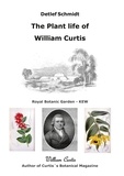Detlef Schmidt - The Plant life of William Curtis - Author at Curtis's Botanical Magazine.