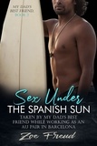  Zoe Freud - Sex Under the Spanish Sun: Taken by my Dad's Best Friend while Working as an Au Pair in Barcelona - My Dad's Best Friend, #2.