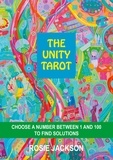 Rosie Jackson - THE UNITY TAROT - CHOOSE A NUMBER BETWEEN 1 AND 100 TO FIND SOLUTIONS.