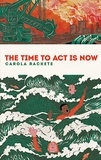 Carola Rackete et Anne Weiss - The time to act is now.