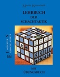 Martin Weteschnik - Lehrbuch der Schachtaktik mit Übungsbuch.