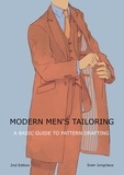 Sven Jungclaus - Modern men's tailoring - A Basic Guide To Pattern Drafting.