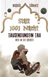 Nurgül Sönmez - Statt "1001 Nacht" 1001 Tag - Weg in die Freiheit.