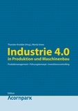 Moritz Vowe et Thorsten Knobbe - Industrie 4.0 - in Produktion und Maschinenbau.