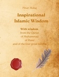 Pinar Akdag - Inspirational Islamic Wisdom - With wisdom from the Quran, of Muhammad, of Rumi and of the four great caliphs.
