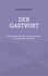 Dieter Reinecker - Der Gastwirt - Frei nach der Novelle - Der Postmeister - von Alexander Puschkin.
