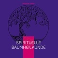 Matthias Felder - Spirituelle Baumheilkunde - energetische BaumElixiere.