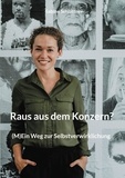 Sabine Schlattner - Raus aus dem Konzern? - (M)Ein Weg zur Selbstverwirklichung.