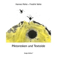 Fredrik Vahle et Hannes Pohle - Piktoresken und Textoide.